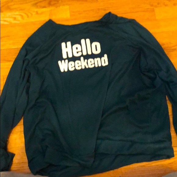 Hello weekend dark green long sleeve tee